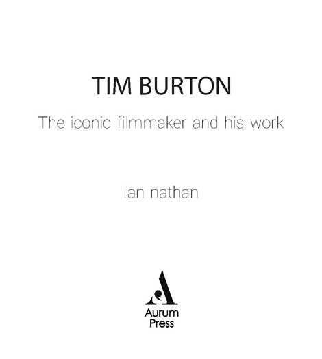 کتاب Tim Burton: The Iconic Filmmaker and His Work