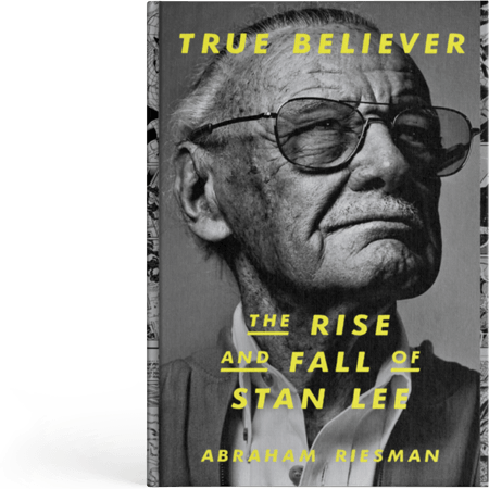 کتاب True Believer: The Rise and Fall of Stan Lee