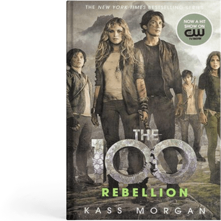 رمان The 100 4: Rebellion